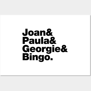 Joan&Paula&Georgie&Bingo. Posters and Art